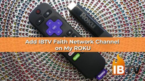 Read more about the article ADD IBTV faith based as a channel